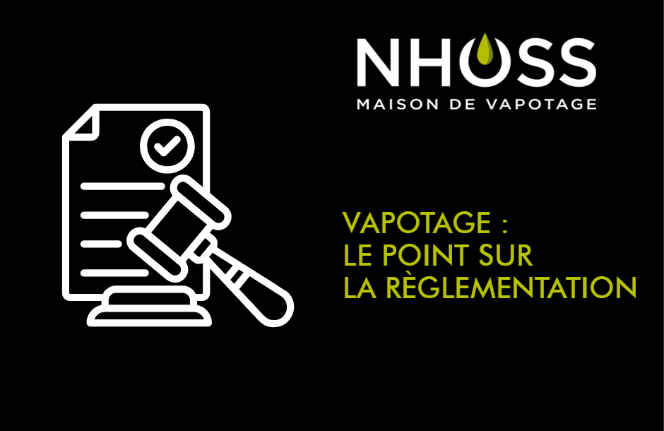 Vapotage : on fait le point sur la réglementation