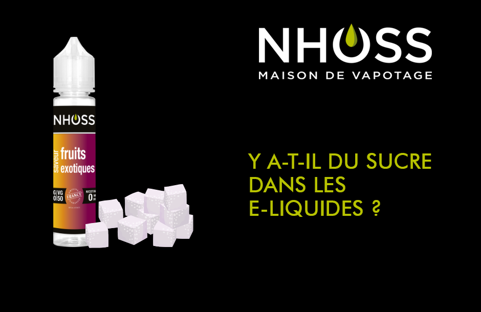 Y a-t-il du sucre dans les e-liquides ?