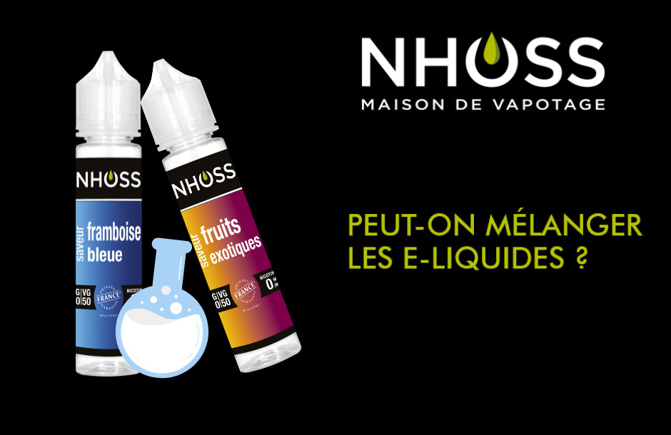 Peut-on mélanger les e-liquides ?