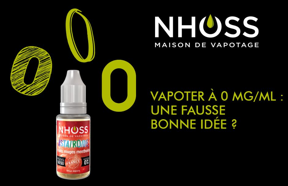 Vapoter à 0 mg/ml : une fausse bonne idée ?