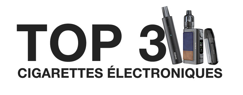 top cigarette électronique