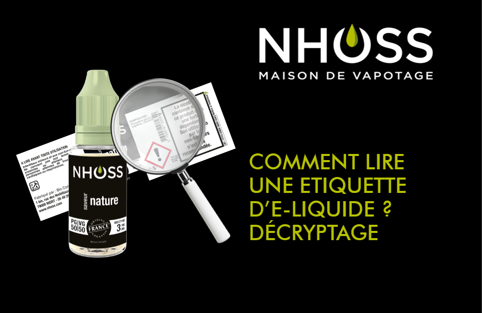 Comment lire une étiquette d’e-liquide ? Décryptage